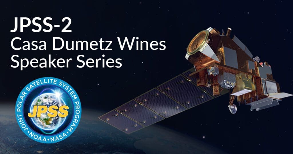 Graphic: JPSS-2 Speaker Series hosted by Casa Dumetz Wines
