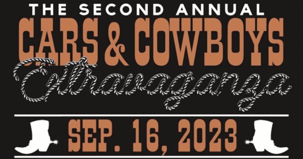 Cars & Cowboys Extravaganza 2023 Flyer