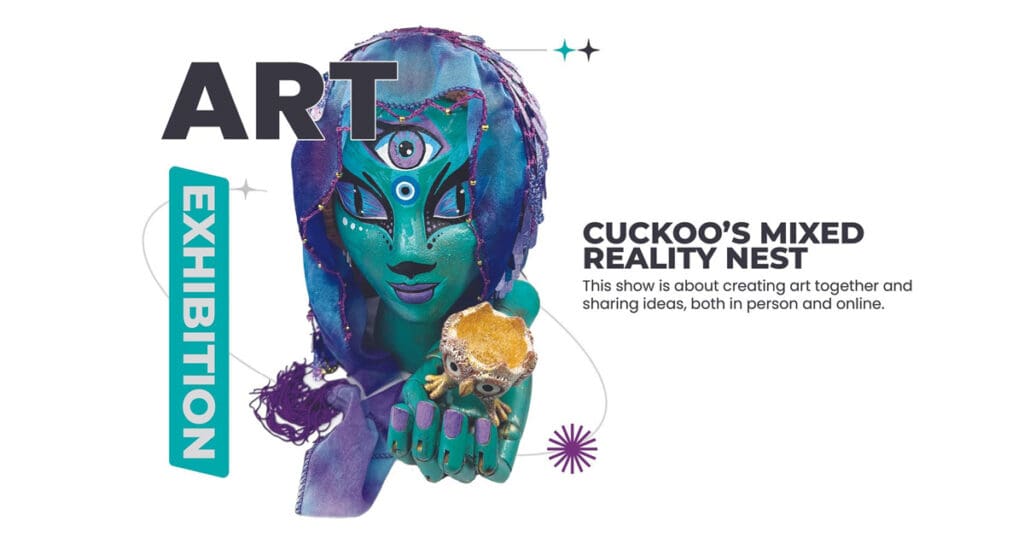 A vibrant alien-like figure with a third eye holds a small orb, beside text announcing the Cuckoos Mixed Reality Nest art exhibition at Cypress Gallery.